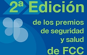 2ª Edición de los Premios de Seguridad y Salud de FCC
