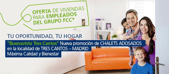 Nuevo Plan Vivienda FCC, exclusivo para empleados del Grupo y sus familiares directos