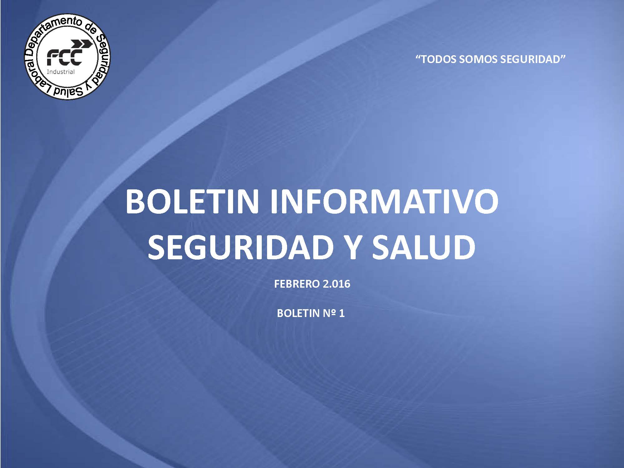 FCC Industrial lanza el primer número del&nbsp;Boletín bimestral de Seguridad y Salud