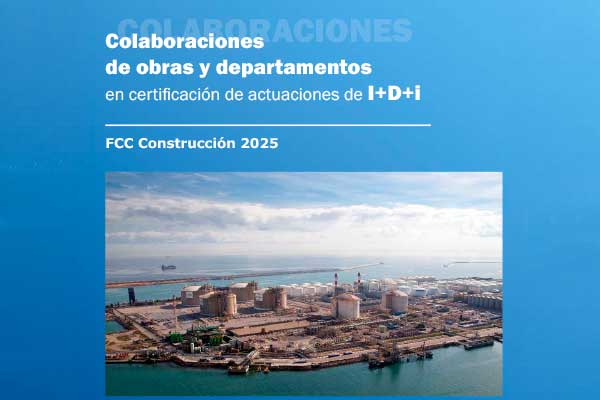 FCC Construcción publica el informe de “Colaboraciones de obras y departamentos en Certificación de Actuaciones de Innovación 2025”