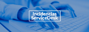Incidencias ServiceDesk