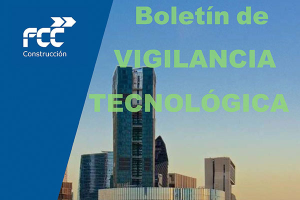FCC Construcción y FCC Industrial presentan el Boletín de Vigilancia Tecnológica 2025